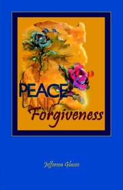 Cover of: Peace and Forgiveness by Jefferson Caffery Glassie
