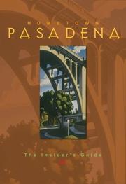 Cover of: Hometown Pasadena by Colleen Dunn Bates, Jill Alison Ganon, Sandy Gillis, Mel Malmberg, Mary Jane Horton