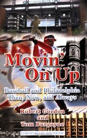 Cover of: Movin' On Up by Robert Gordon, Tom Burgoyne