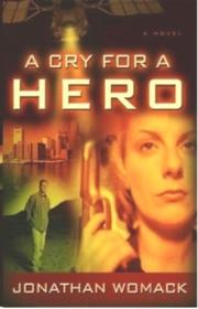 Cover of: A Cry for a Hero by Jonathan Womack