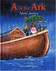 Cover of: A is Ark: Noah's Journey