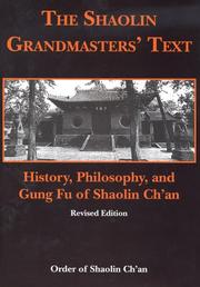 The Shaolin Grandmasters' Text by Ch'an Shaolin