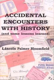 Cover of: Accidental encounters with history (and some lessons learned)