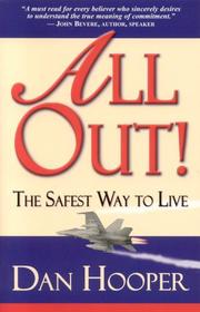 Cover of: All Out!: The Safest Way to Life