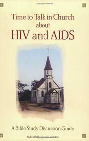 Cover of: Time to Talk in Church About HIV and AIDS: A Bible Study Discussion Guide