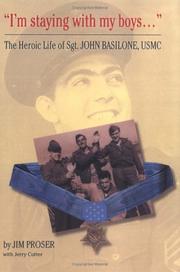 Cover of: "I'm Staying with My Boys..." The Heroic Life of Sgt. John Basilone, USMC by jim Proser, Jerry Cutter