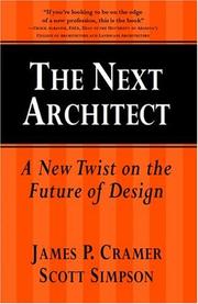 Cover of: The Next Architect by James P. Cramer, Scott Simpson