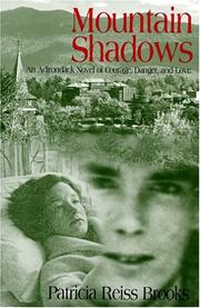 Mountain shadows by Patricia Reiss Brooks