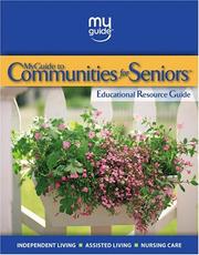 Cover of: MyGuide to Communities for Seniors Educational Resource Guide