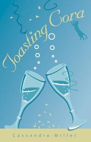 Cover of: Toasting Cora by Cassandra Miller