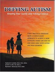 Cover of: Defying Autism by Stephanie B., Ph.D. Lockshin, Jennifer Gillis, Raymond Romanczyk