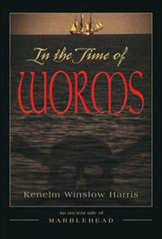 Cover of: In the Time of Worms by Kenelm Winslow Harris