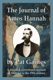 The Journal of Amos Hannah by Pat Gaines