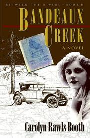 Cover of: Bandeaux Creek by Carolyn R. Booth