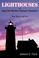 Cover of: Lighhouses of Cape Cod, Martha's Vineyard, Nantucket
