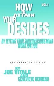 Cover of: How to Attain Your Desires by Letting Your Subconscious Mind Work for You Vol.1