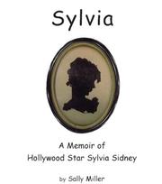 Cover of: Sylvia: A Memoir Of Hollywood Star Sylvia Sidney