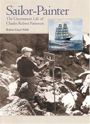 Cover of: Sailor-painter: the uncommon life of Charles Robert Patterson