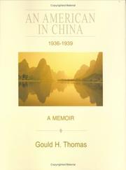Cover of: An American in China 1936-1939 by Gould H. Thomas