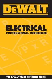 Cover of: DEWALT  Electrical Professional Reference (Dewalt Trade Reference Series) by Paul Rosenberg