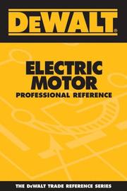 Cover of: DEWALT  Electric Motor Professional Reference (Dewalt Trade Reference Series)