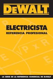 Cover of: DEWALT  Electricista Referencia Profesional: DEWALT Spanish Electrical Professional Reference (Dewalt Trade Reference Series)
