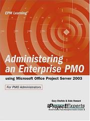 Cover of: Administering an enterprise PMO using Microsoft Office Project Server 2003
