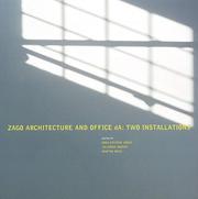 Cover of: Zago Architecture And Office dA: Two Installations