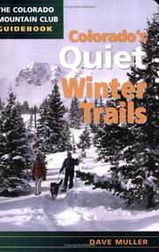 Cover of: Colorado's Quiet Winter Trails (Colorado Mountain Club Guidebooks)