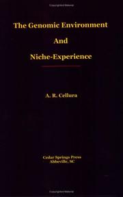 The genomic environment and niche-experience by A. Raymond Cellura
