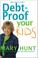 Cover of: Debt-Proof Your Kids