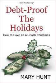 Cover of: Debt-Proof the Holidays by Mary Hunt