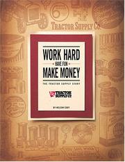 Cover of: Work hard, have fun, make money | Nelson Eddy