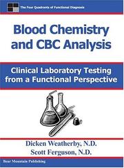 Cover of: Blood Chemistry and  CBC Analysis: Clinical Laboratory Testing from a Functional Perspective