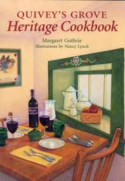 Cover of: Quivey's Grove Heritage Cookbook