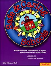 Cover of: Safe and Caring Schools, Grades PreK-2 by Katia Petersen