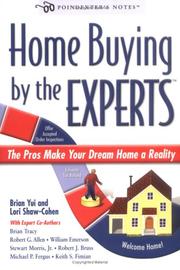 Cover of: Home Buying by the Experts: The Pros Make Your Dream Home a Reality