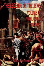 Cover of: The Legends of the Jews, Volume IV: From Joshua to Esther