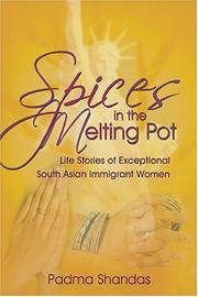 Spices in the melting pot by Padma Shandas