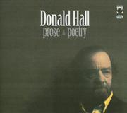 Cover of: Donald Hall Prose and Poetry