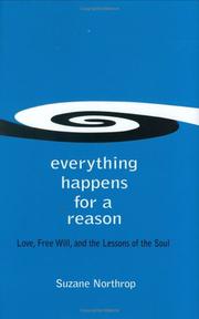 Everything Happens for a Reason by Suzane Northrop