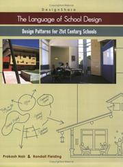 Cover of: The Language of School Design: Design Patterns for 21st Century Schools