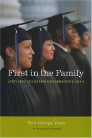 Cover of: First in the Family: Your College Years by Kathleen Cushman