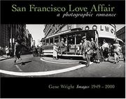 Cover of: San Francisco Love Affair: A Photographic Romance - Gene Wright Images 1949-2000