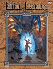 Cover of: Lethal Legacies: Traps of the World Before (Goodman Games)