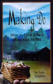 Cover of: Making Do: How to Cook Like a Mountain Mema
