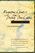 Cover of: Mosquitoes, Gnats & Prickly Pear Cactus