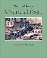 Cover of: A Mind at Peace by Ahmet Hamdi Tanpinar, Ahmet Hamdi Tanpinar