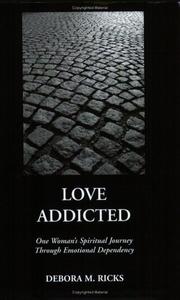 Cover of: Love Addicted by DeBora M. Ricks