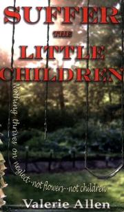 Cover of: Suffer the Little Children